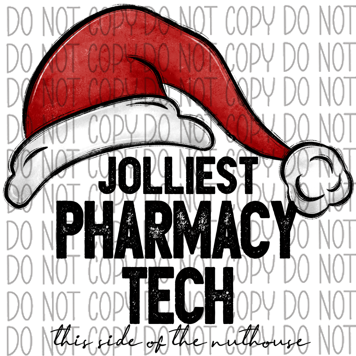 Jolliest (Occupation) This Side Of The Nuthouse Dtf Transfer (See Occupation Name Options) Rtp