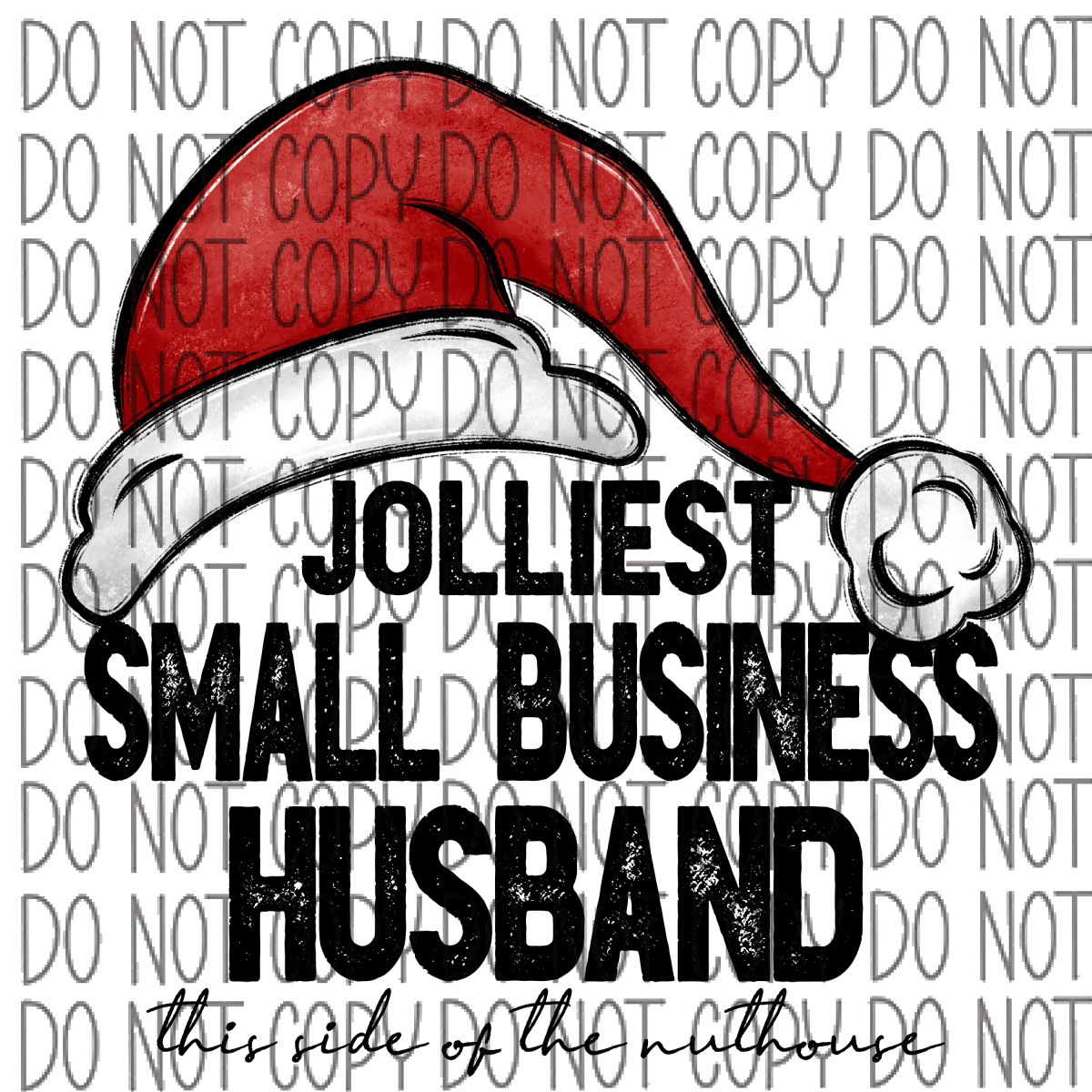 Jolliest (Occupation) This Side Of The Nuthouse Dtf Transfer (See Occupation Name Options) Adult