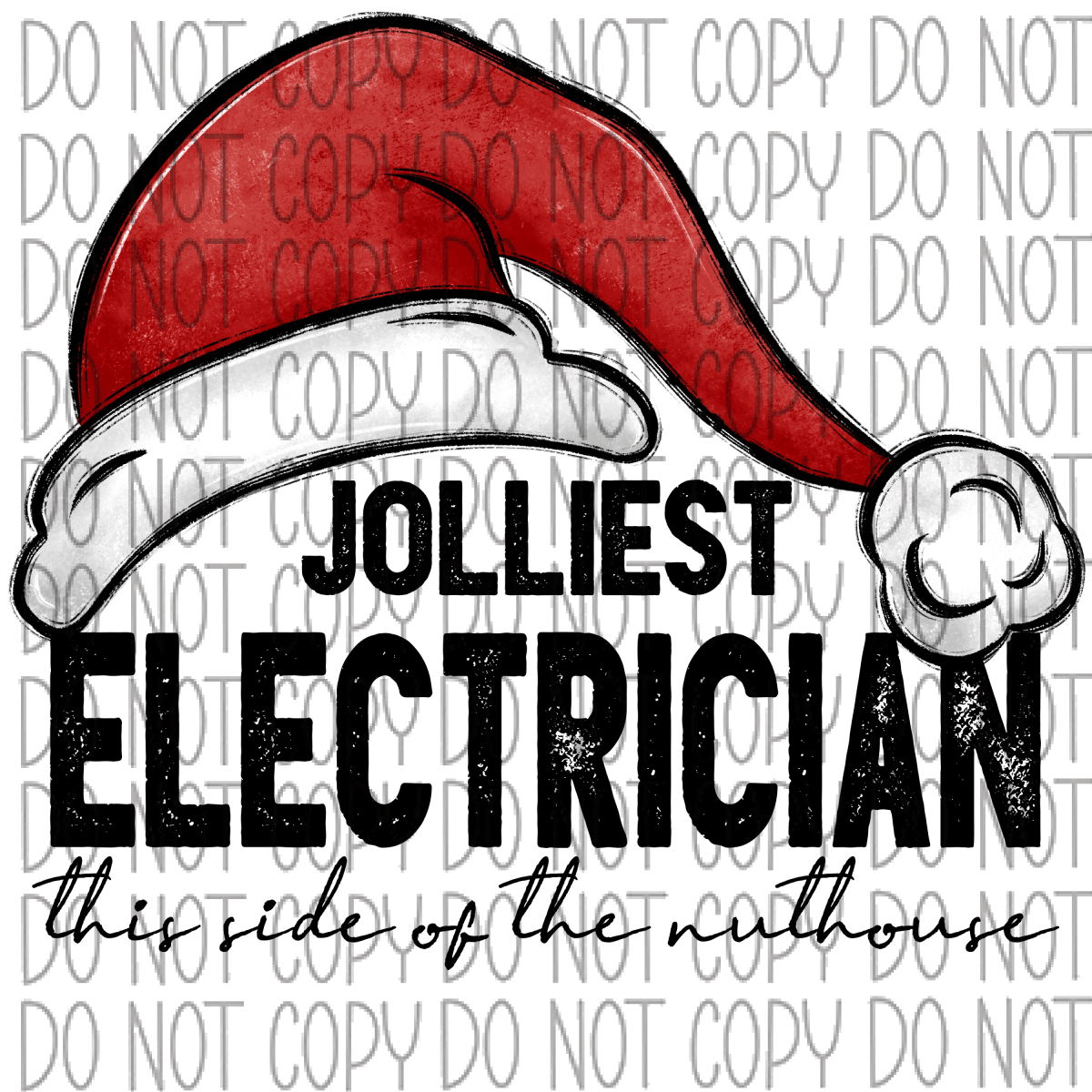 Jolliest (Occupation) This Side Of The Nuthouse Dtf Transfer (See Occupation Name Options) Rtp