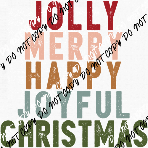 Jolly Merry Happy Joyful Christmas distressed text DTF Transfer - We Print U Press DTF Transfers