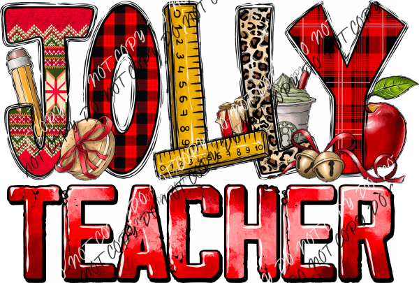 Jolly Teacher DTF Transfer - We Print U Press DTF Transfers