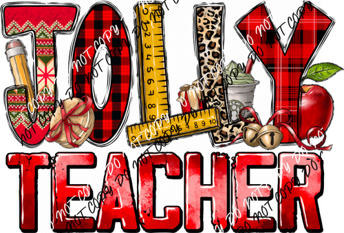 Jolly Teacher DTF Transfer - We Print U Press DTF Transfers