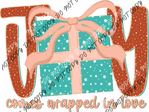Joy Comes Wrapped in Love DTF Transfer RTP DTF Transfers