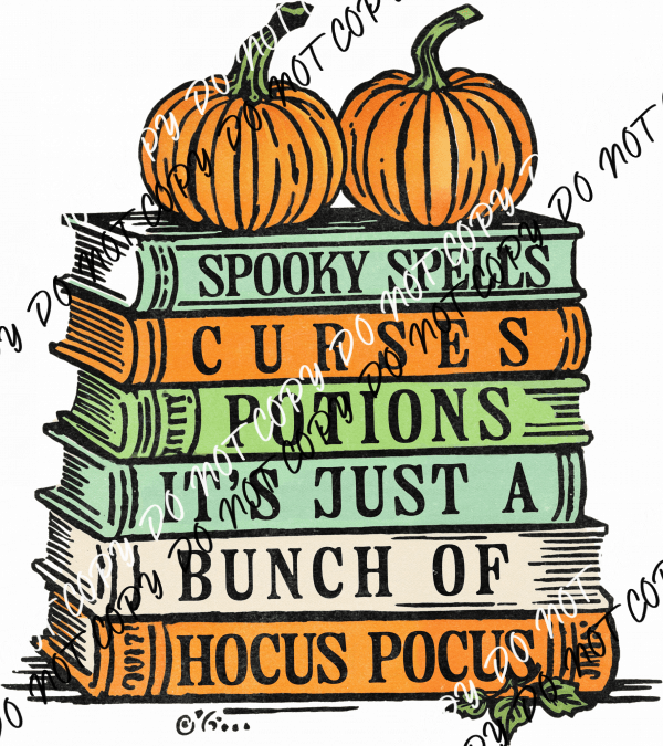 Just a Bunch of Hocus Pocus Books DTF Transfer - We Print U Press DTF Transfers