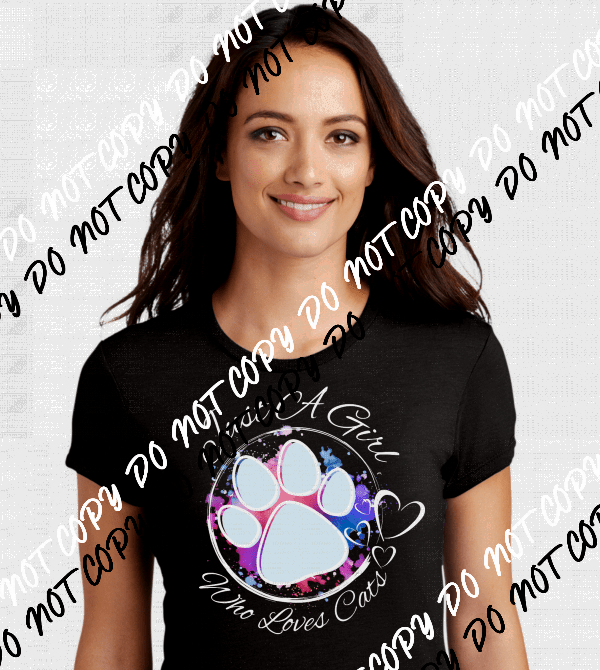 Just A Girl Who Loves Cats DTF Transfer - We Print U Press DTF Transfers