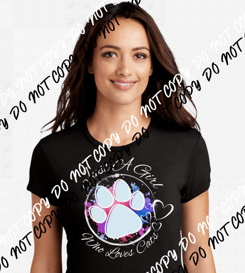 Just A Girl Who Loves Cats DTF Transfer - We Print U Press DTF Transfers