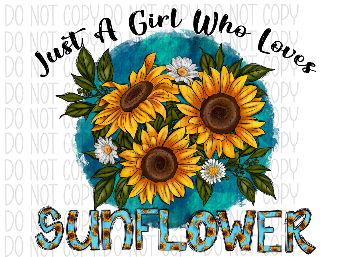 Just A Girl Who Loves Sunflower Dtf Transfer
