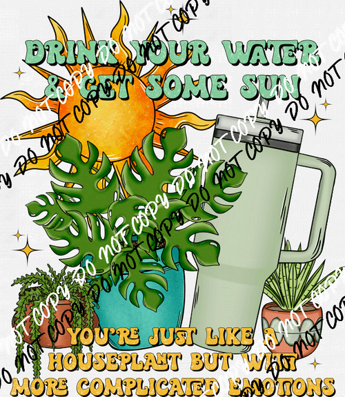 Just Like a Houseplant DTF Transfer - We Print U Press DTF Transfers