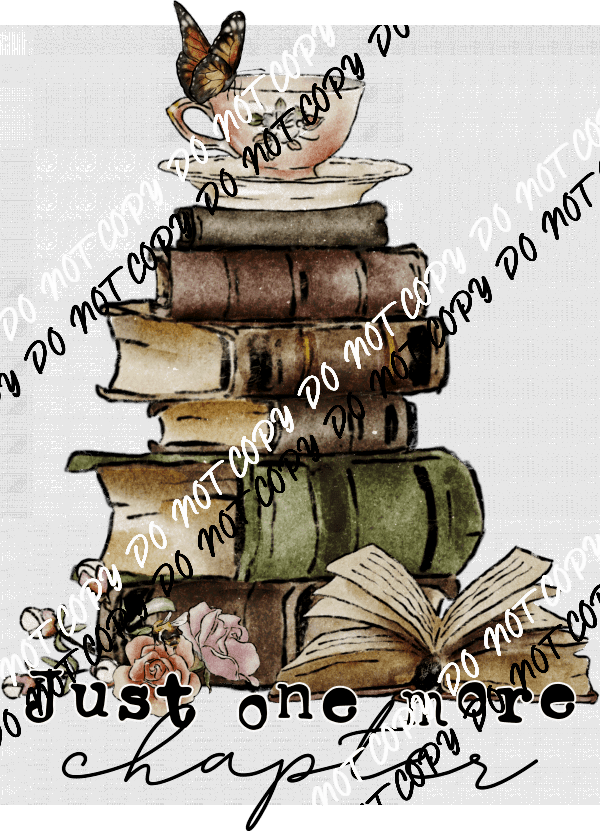 Just One More Chapter Book Stack DTF Transfer - We Print U Press DTF Transfers