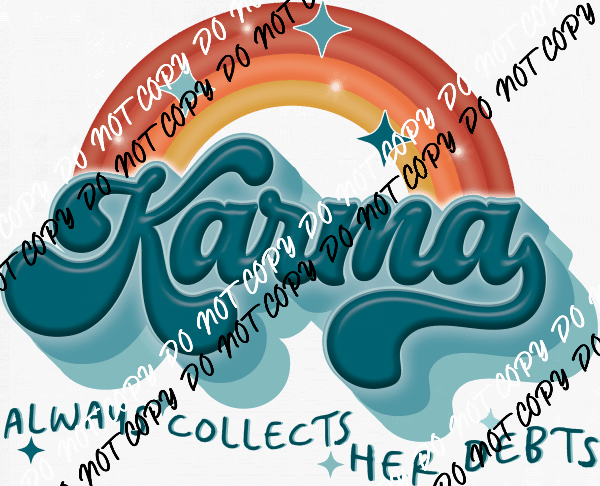 Karma Rainbow DTF Transfer - We Print U Press DTF Transfers