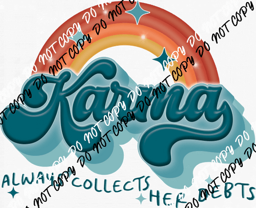 Karma Rainbow DTF Transfer - We Print U Press DTF Transfers