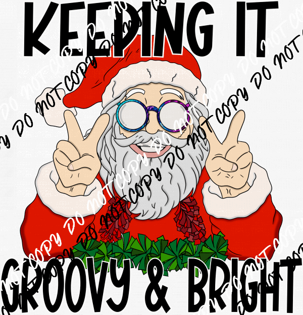 Keeping it Groovy & Bright Santa DTF Transfer - We Print U Press DTF Transfers