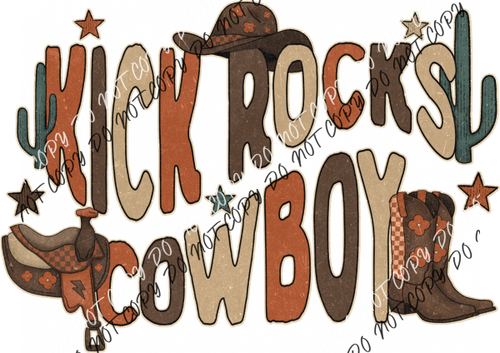 Kick Rocks Cowboy Dtf Transfer Rtp Transfers