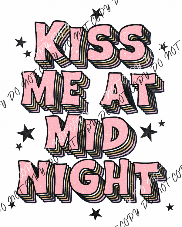 Kiss Me At Midnight Dtf Transfer Transfers