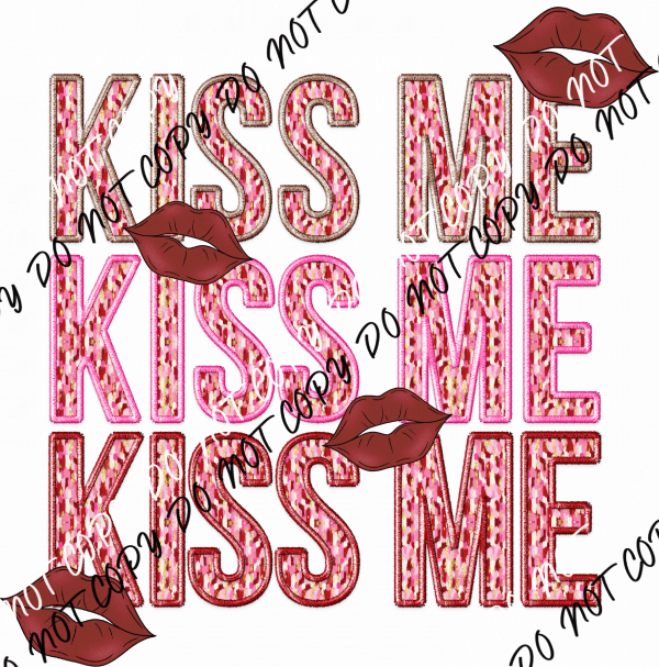 Kiss Me DTF Transfer - We Print U Press DTF Transfers