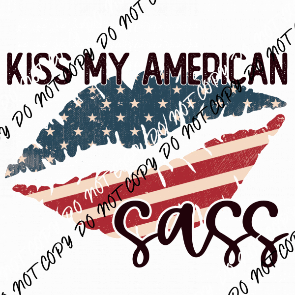 Kiss My Sass DTF Transfer - We Print U Press DTF Transfers