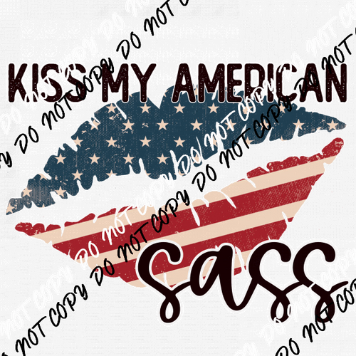 Kiss My Sass DTF Transfer - We Print U Press DTF Transfers