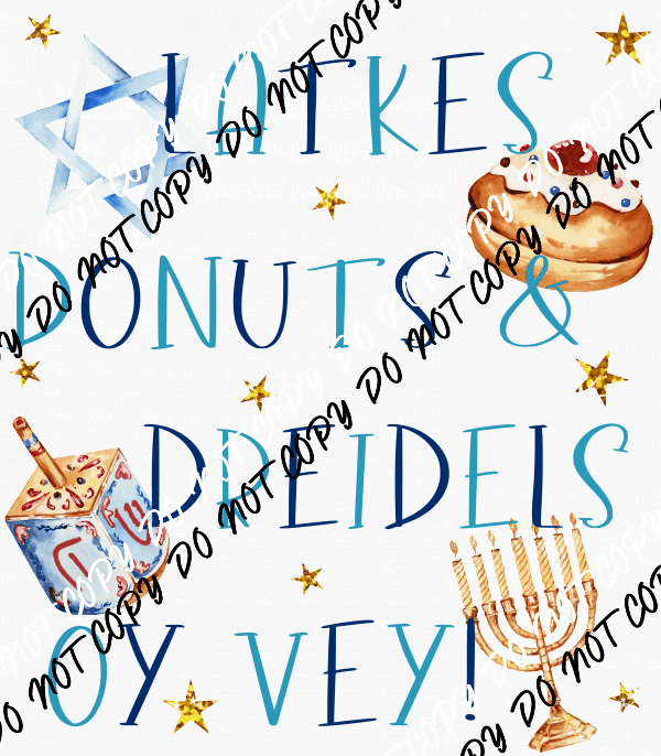 Latkes Donuts Dreidels Oy Vey DTF Transfer - We Print U Press DTF Transfers