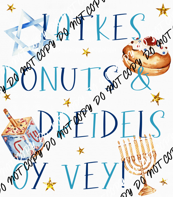 Latkes Donuts Dreidels Oy Vey DTF Transfer - We Print U Press DTF Transfers