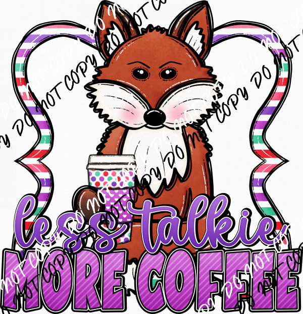 Less Talkie More Coffee Raccoon DTF Transfer - We Print U Press DTF Transfers