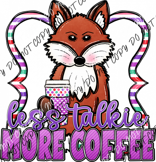 Less Talkie More Coffee Raccoon Dtf Transfer Rtp Transfers