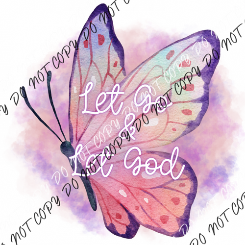 Let Go And God Butterfly Pink Dtf Transfer