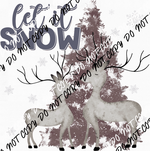 Let It Snow Deer DTF Transfer - We Print U Press DTF Transfers