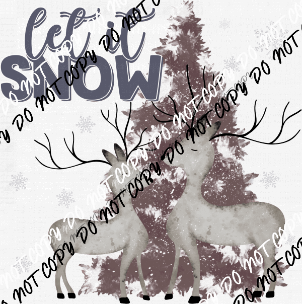 Let It Snow Deer DTF Transfer - We Print U Press DTF Transfers