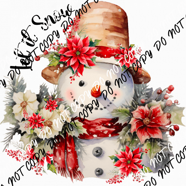 Let it Snow Snowman with Florals DTF Transfer - We Print U Press DTF Transfers