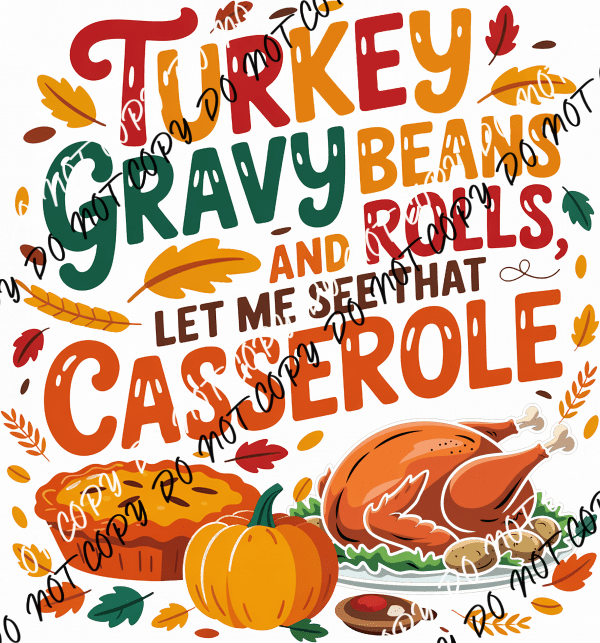 Let Me See That Casserole DTF Transfer - We Print U Press DTF Transfers