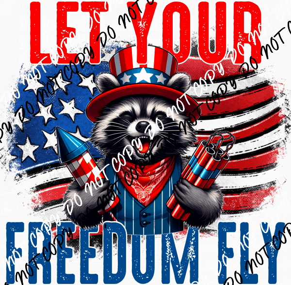 Let Your Freedom Fly Raccoon DTF Transfer - We Print U Press DTF Transfers