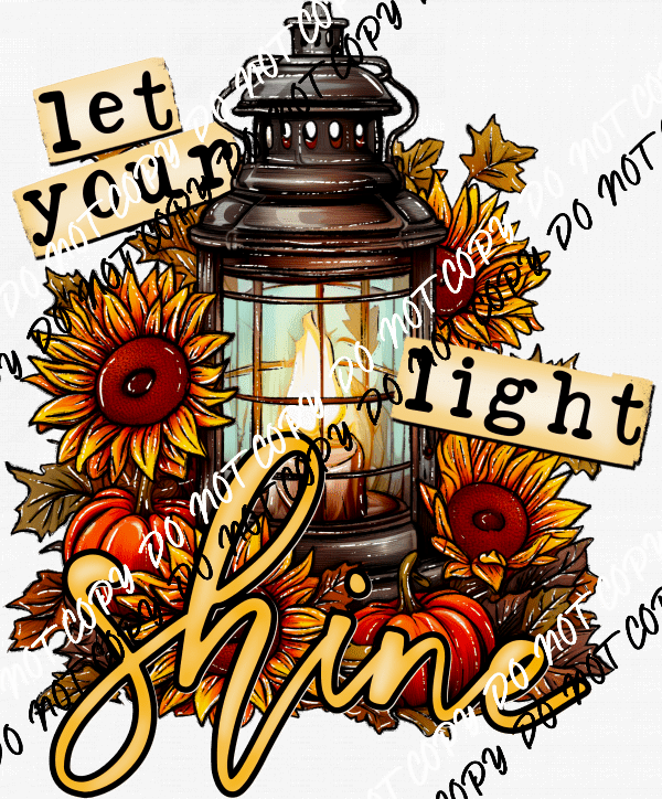 Let Your Light Shine Fall Lantern DTF Transfer - We Print U Press DTF Transfers