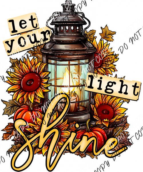 Let Your Light Shine Fall Lantern Dtf Transfer Rtp Transfers