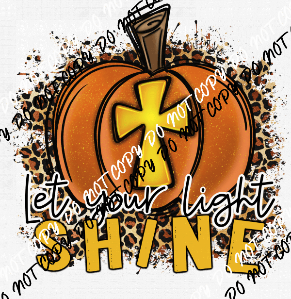 Let Your Light Shine Pumpkin with Cross DTF Transfer - We Print U Press DTF Transfers