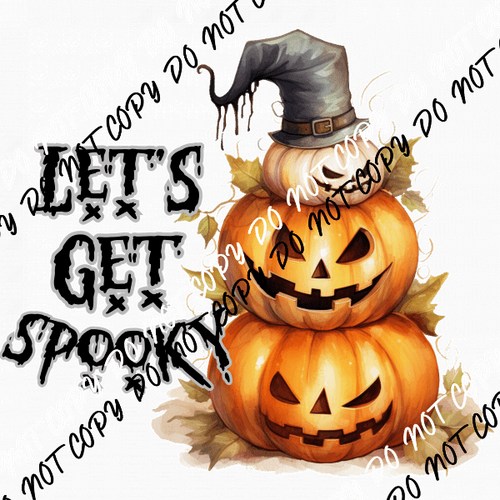 Let's Get Spooky Pumpkin Stack DTF Transfer - We Print U Press DTF Transfers