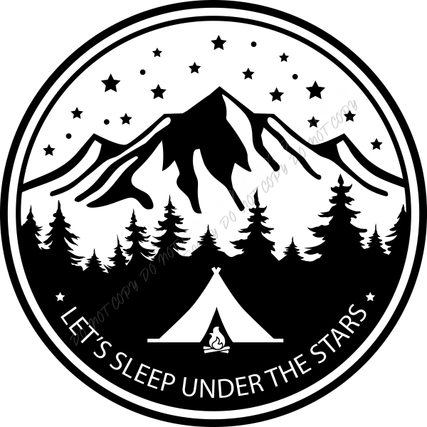 Let’s Sleep Under the Stars DTF Transfer RTP DTF Transfers