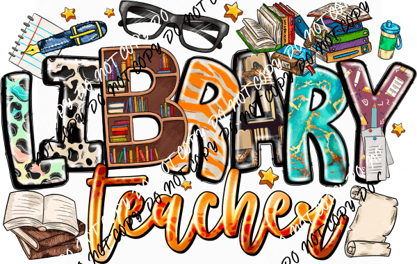 Library Teacher DTF Transfer - We Print U Press DTF Transfers