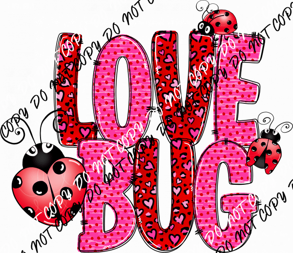 Love Bug Ladybugs DTF Transfer - We Print U Press DTF Transfers