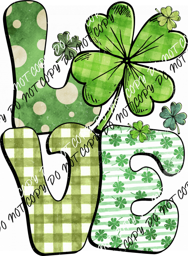 Love Clover St. Patrick's Day DTF Transfer - We Print U Press DTF Transfers