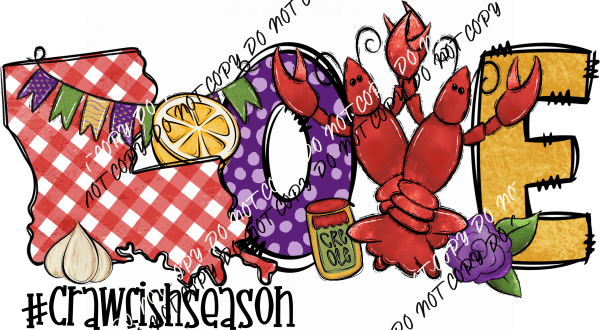 Love Crawfish Season DTF Transfer - We Print U Press DTF Transfers