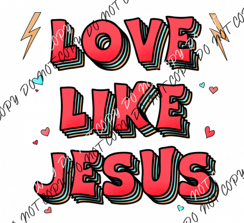 Love Like Jesus Red Text Dtf Transfer Transfers