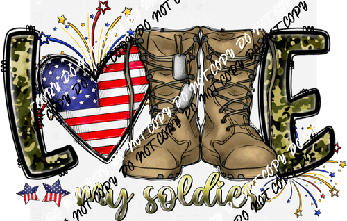 Love my Soldier DTF Transfer - We Print U Press DTF Transfers