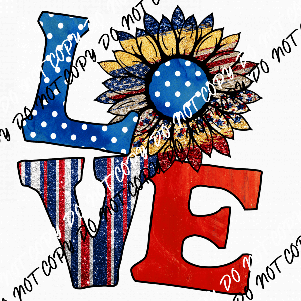 Love Patriotic Sunflower DTF Transfer - We Print U Press DTF Transfers