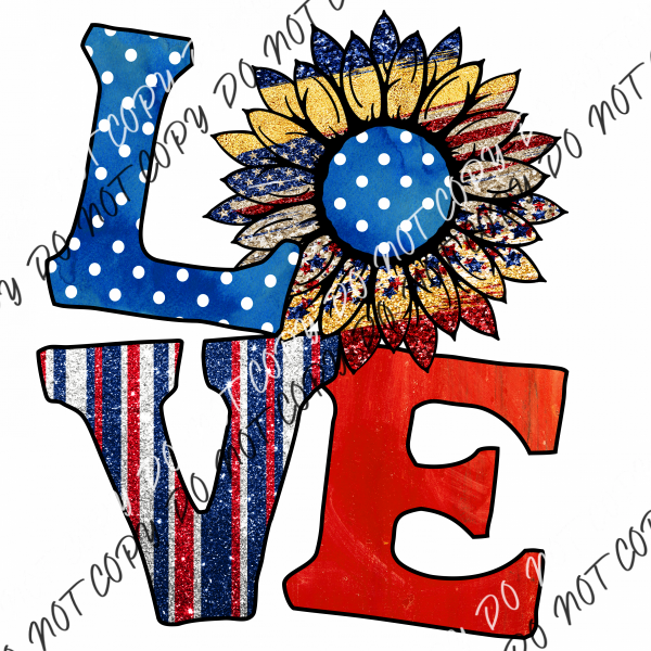 Love Patriotic Sunflower Dtf Transfer