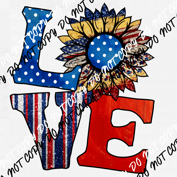 Love Patriotic Sunflower DTF Transfer - We Print U Press DTF Transfers