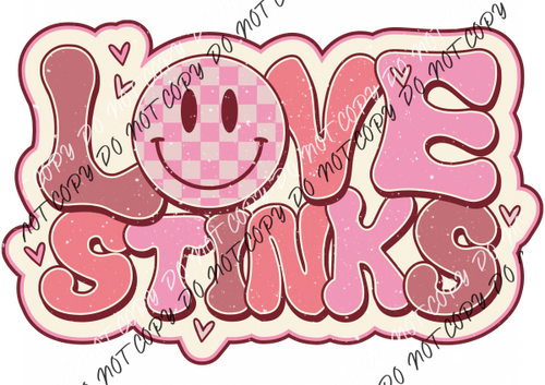 Love Stinks Distressed