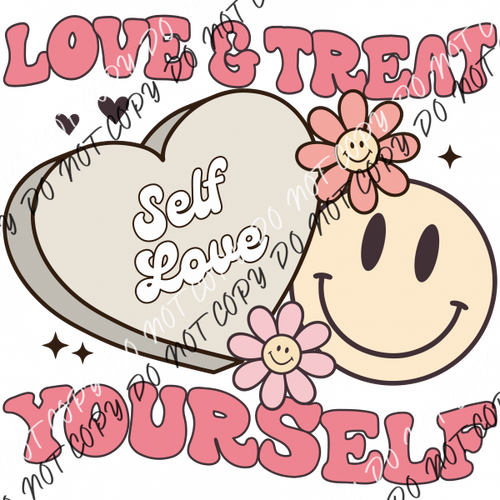 Love & Treat Yourself Dtf Transfer