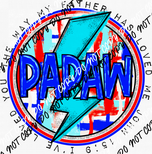 Loved You (Male Family Titles) DTF Transfer (See Title Options) - We Print U Press DTF Transfers