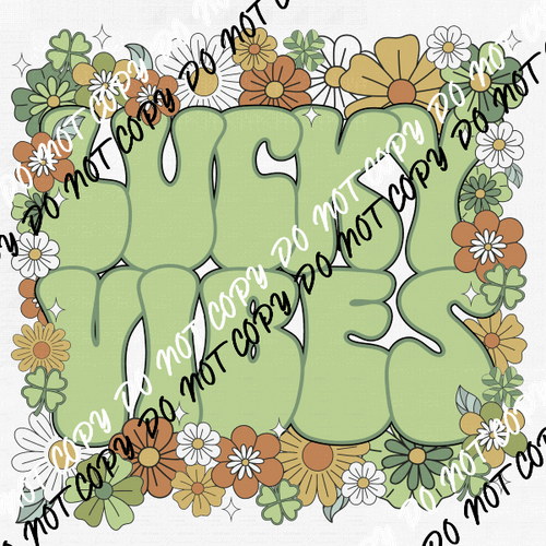 Lucky Vibes Green Floral DTF Transfer - We Print U Press DTF Transfers