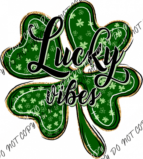 Lucky Vibes Shamrock Dtf Transfer